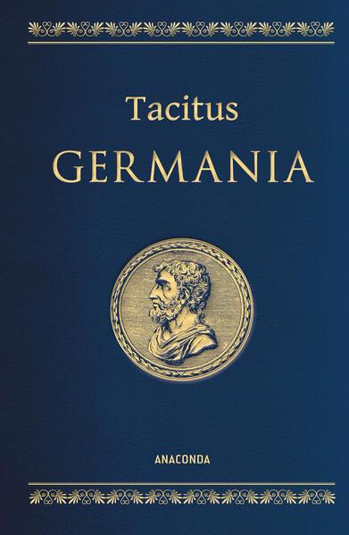 Tacitus, Germania. Lateinisch / Deutsch