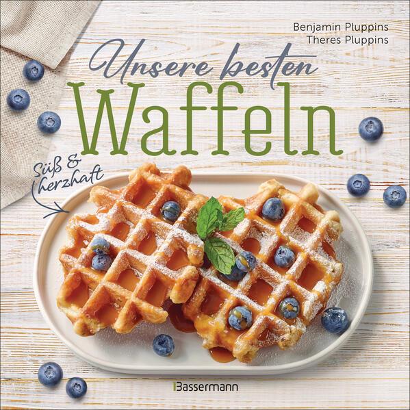 Unsere besten Waffeln - Süß und herzhaft.