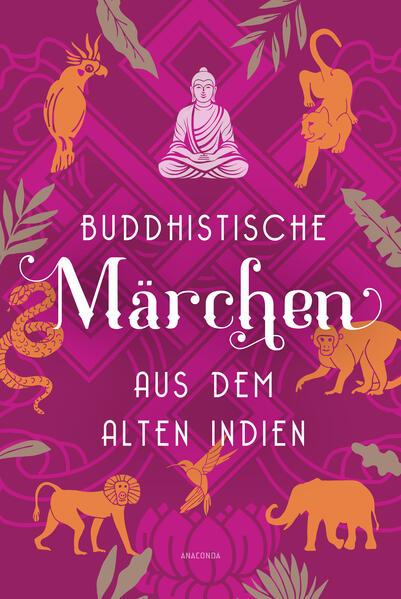 Buddhistische Märchen aus dem alten Indien