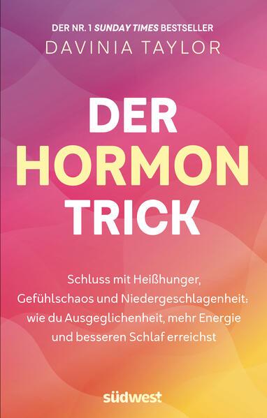 Der Hormon-Trick