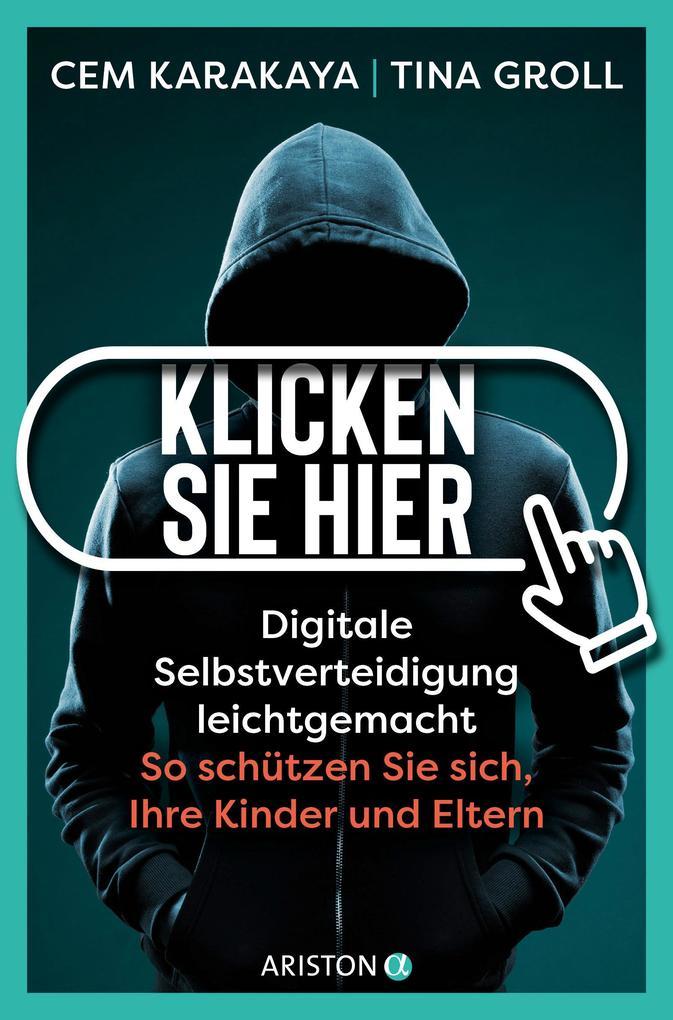 Klicken Sie hier - Digitale Selbstverteidigung leichtgemacht