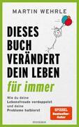 Dieses Buch verändert dein Leben für immer