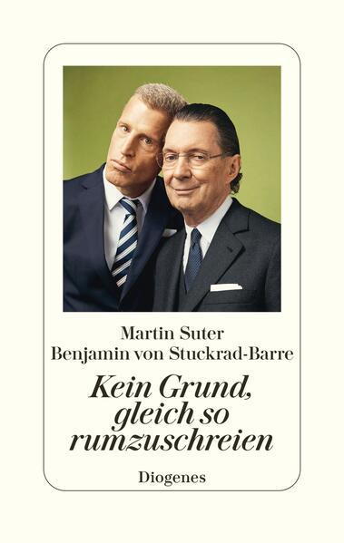 3. Martin Suter, Benjamin von Stuckrad-Barre: Kein Grund, gleich so rumzuschreien