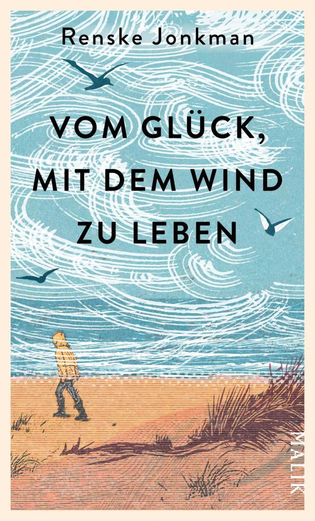 Vom Glück, mit dem Wind zu leben