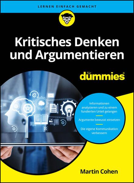 Kritisches Denken und Argumentieren für Dummies