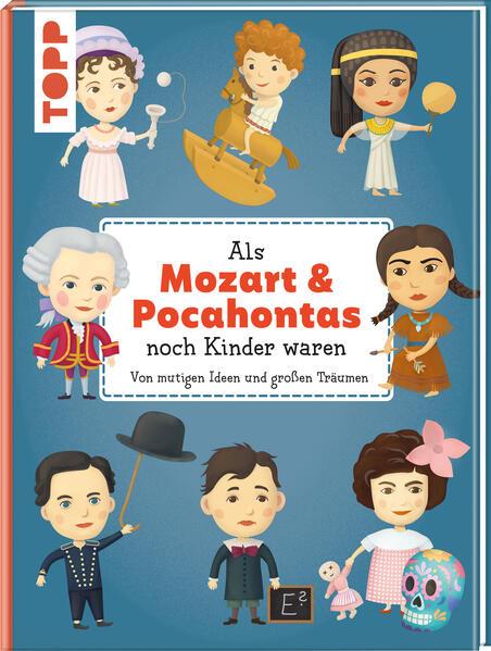 Als Mozart & Pocahontas noch Kinder waren