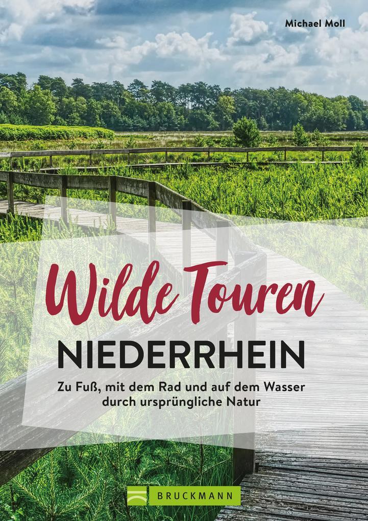 Wilde Touren Niederrhein