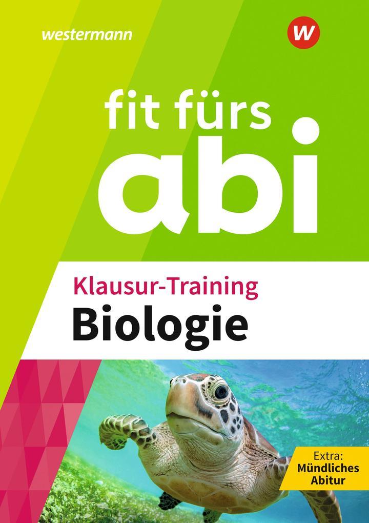 Fit fürs Abi. Klausur-Training Biologie