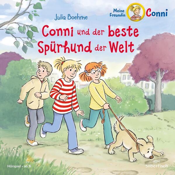 Conni und der beste Spürhund der Welt (Meine Freundin Conni - ab 6)