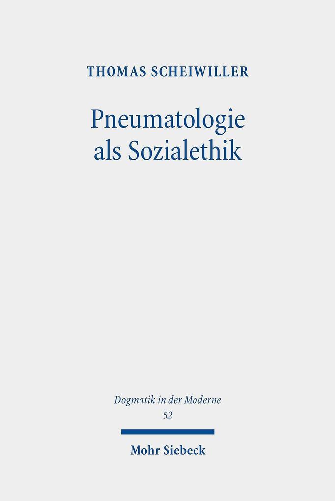 Pneumatologie als Sozialethik