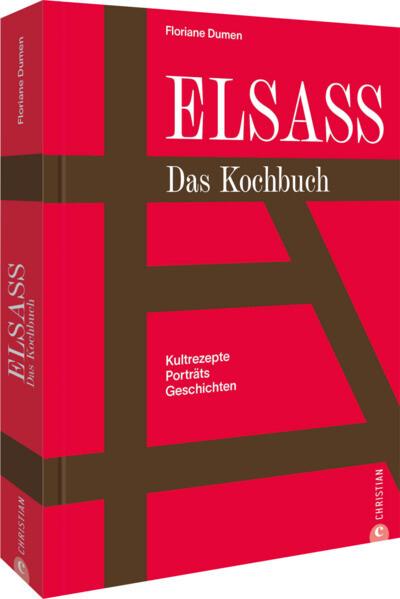 Elsass. Das Kochbuch