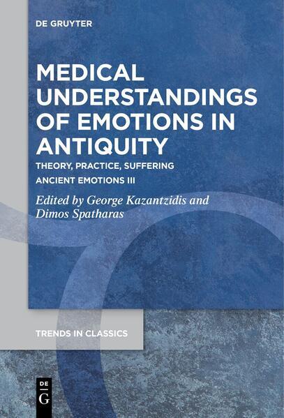 Medical Understandings of Emotions in Antiquity