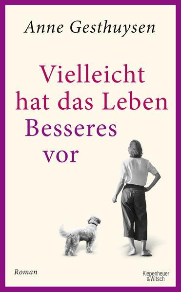 4. Anne Gesthuysen: Vielleicht hat das Leben Besseres vor