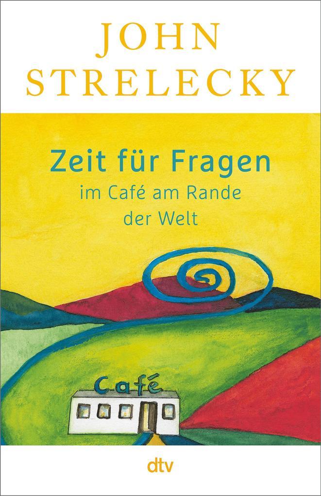 Zeit für Fragen im Café am Rande der Welt