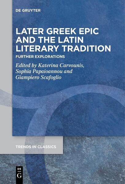 Later Greek Epic and the Latin Literary Tradition