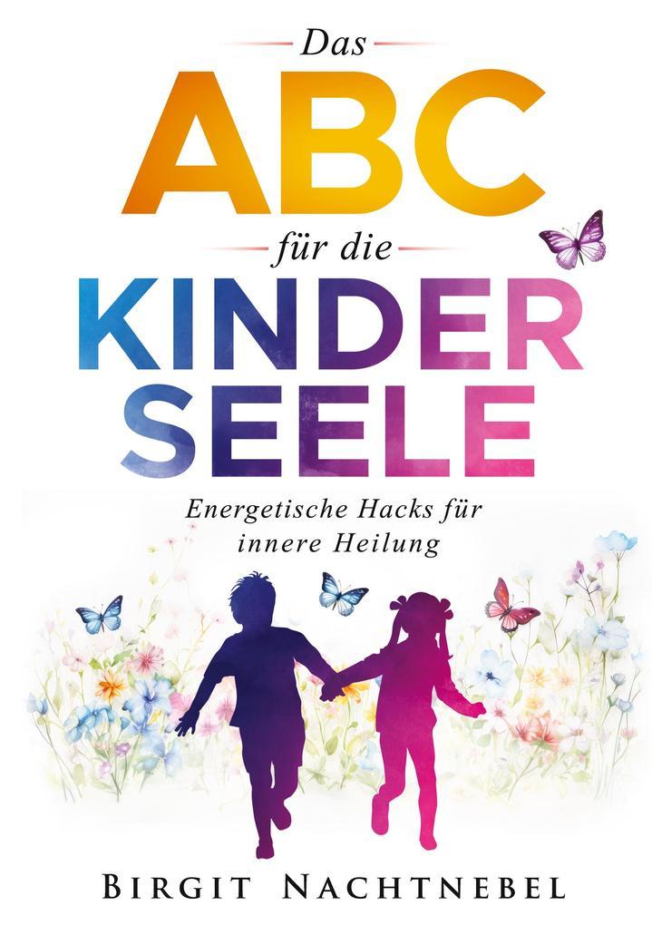 Das ABC für die Kinderseele