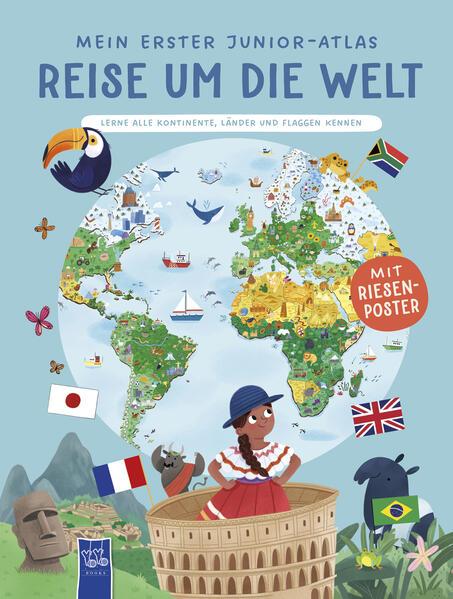 Mein erster Junior-Atlas: Reise um die Welt