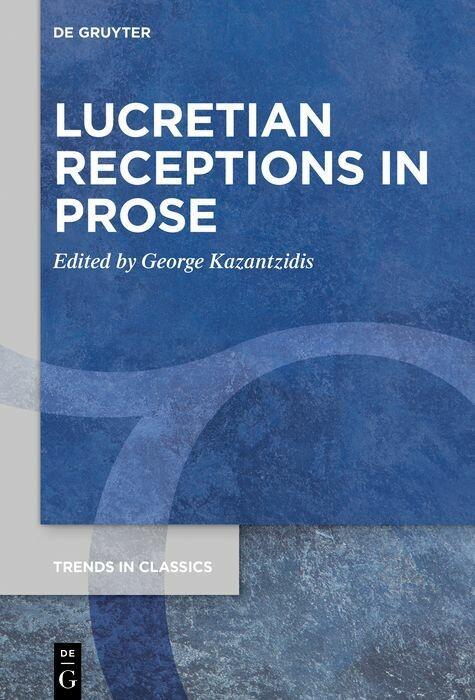 Lucretian Receptions in Prose