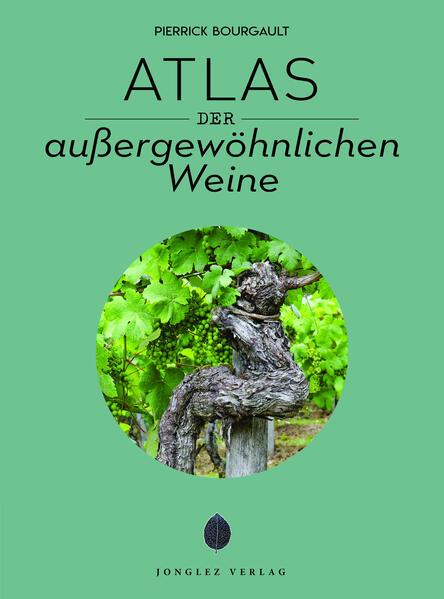 Atlas der außergewöhnlichen Weine