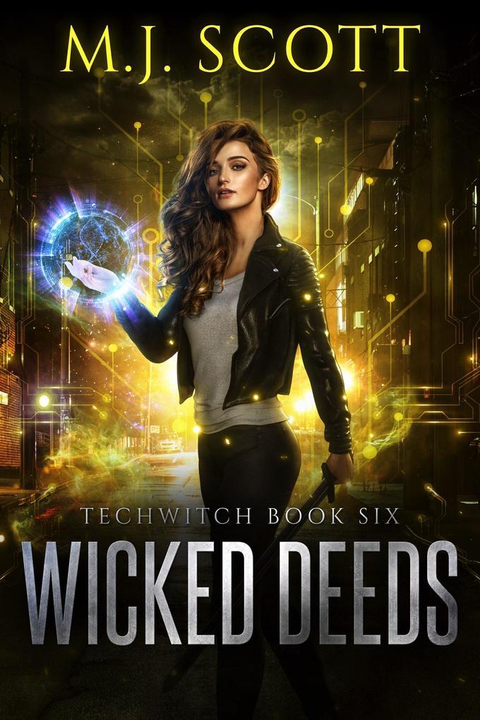 Wicked Deeds (TechWitch, #6)