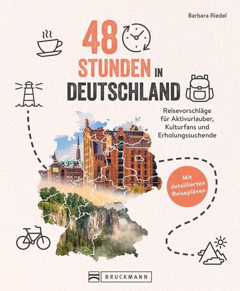 48 Stunden in Deutschland