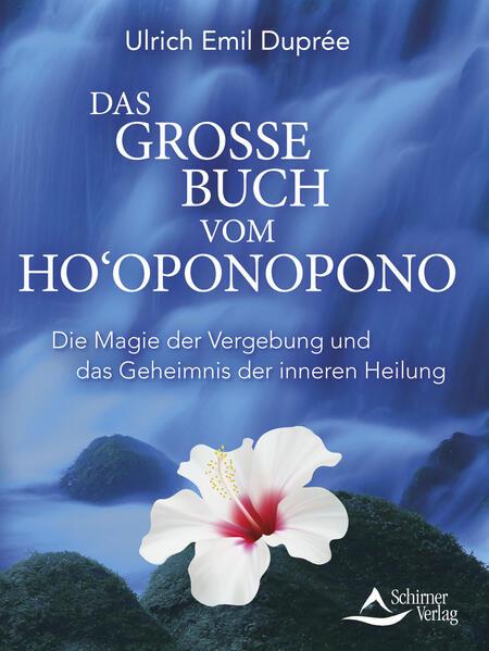 Das große Buch vom Ho'oponopono