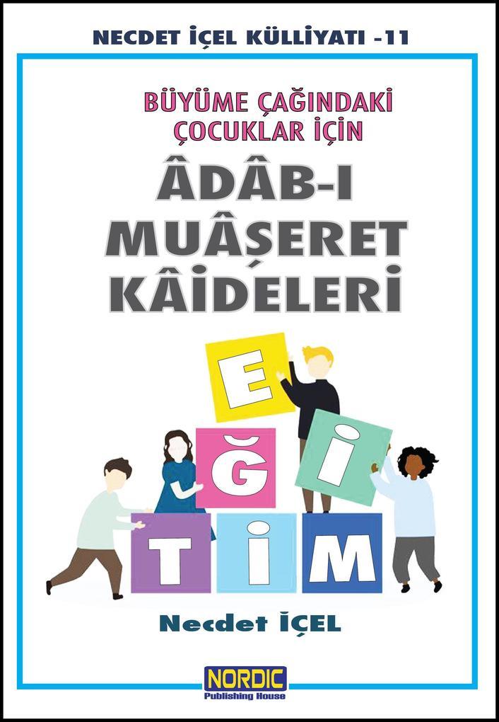 Büyüme Çagindaki Çocuklar Için Âdâb-i Muâseret Kâideleri