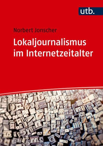 Lokaljournalismus im Internetzeitalter