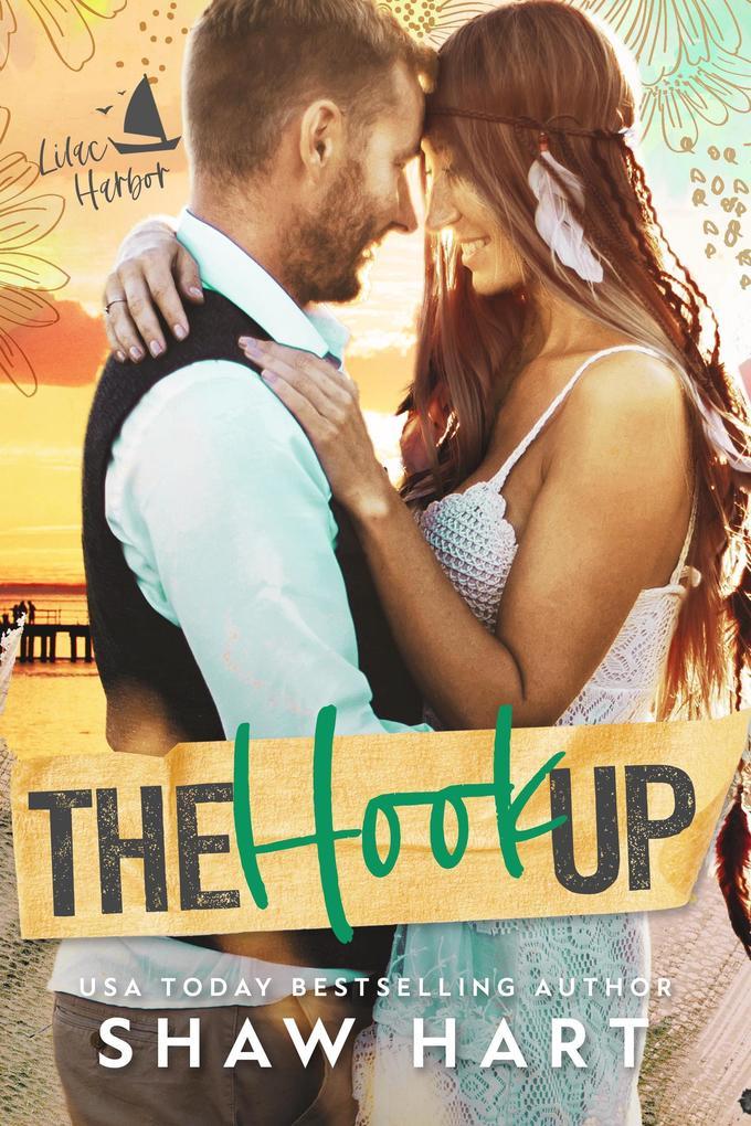 The Hook Up (Lilac Harbor, #1)