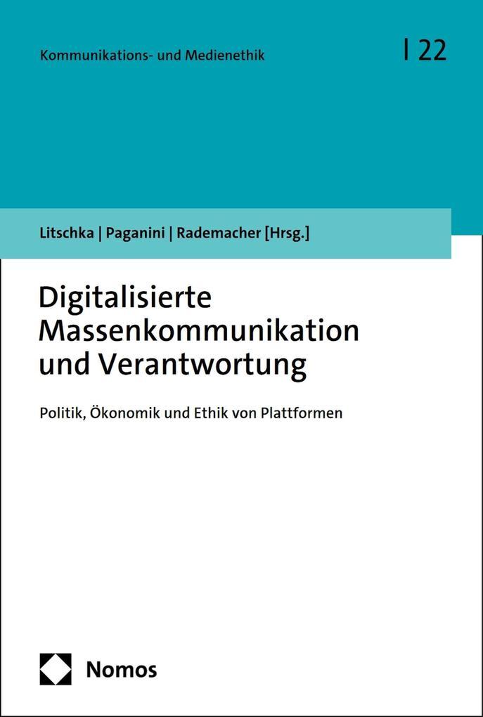 Digitalisierte Massenkommunikation und Verantwortung