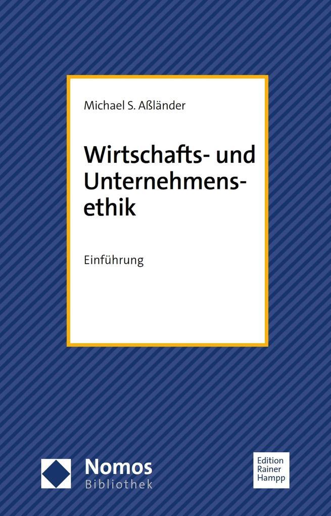 Wirtschafts- und Unternehmensethik