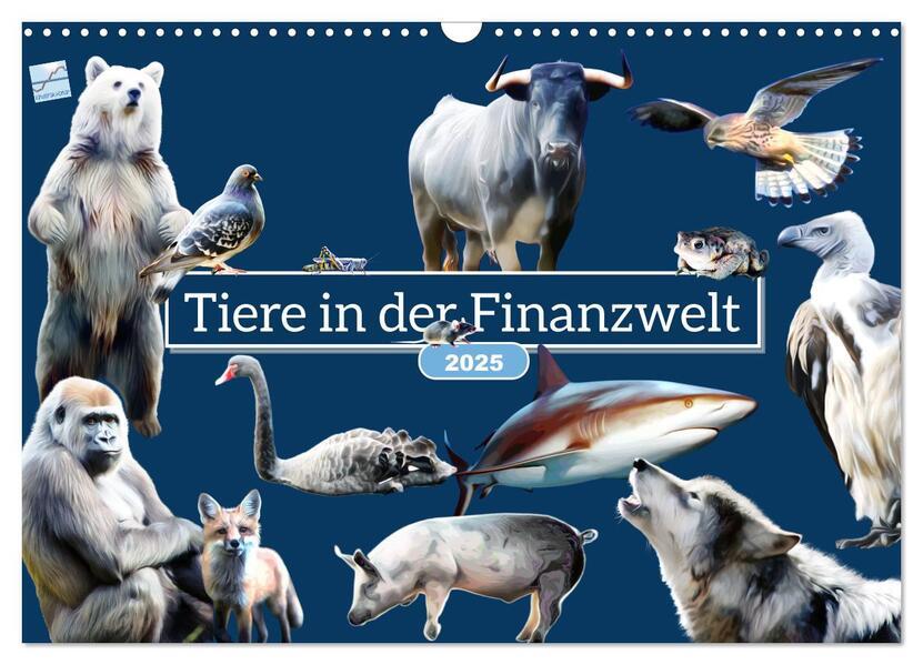 Tiere in der Finanzwelt 2025 (Wandkalender 2025 DIN A3 quer), CALVENDO Monatskalender