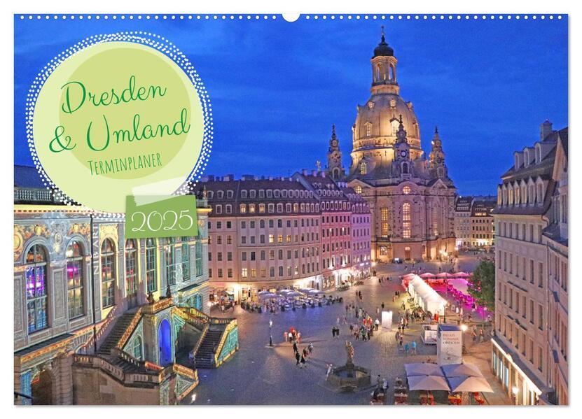 Dresden Terminplaner (Wandkalender 2025 DIN A2 quer), CALVENDO Monatskalender