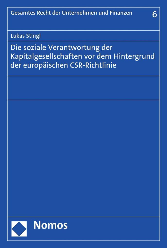 Die soziale Verantwortung der Kapitalgesellschaften vor dem Hintergrund der europäischen CSR-Richtlinie