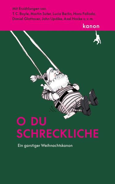 8. T. C. Boyle, Martin Suter u.v.m.: O du schreckliche