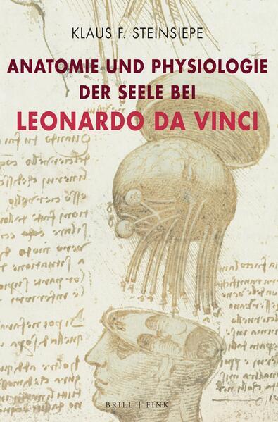 Anatomie und Physiologie der Seele bei Leonardo da Vinci