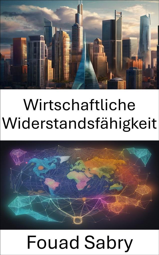 Wirtschaftliche Widerstandsfähigkeit