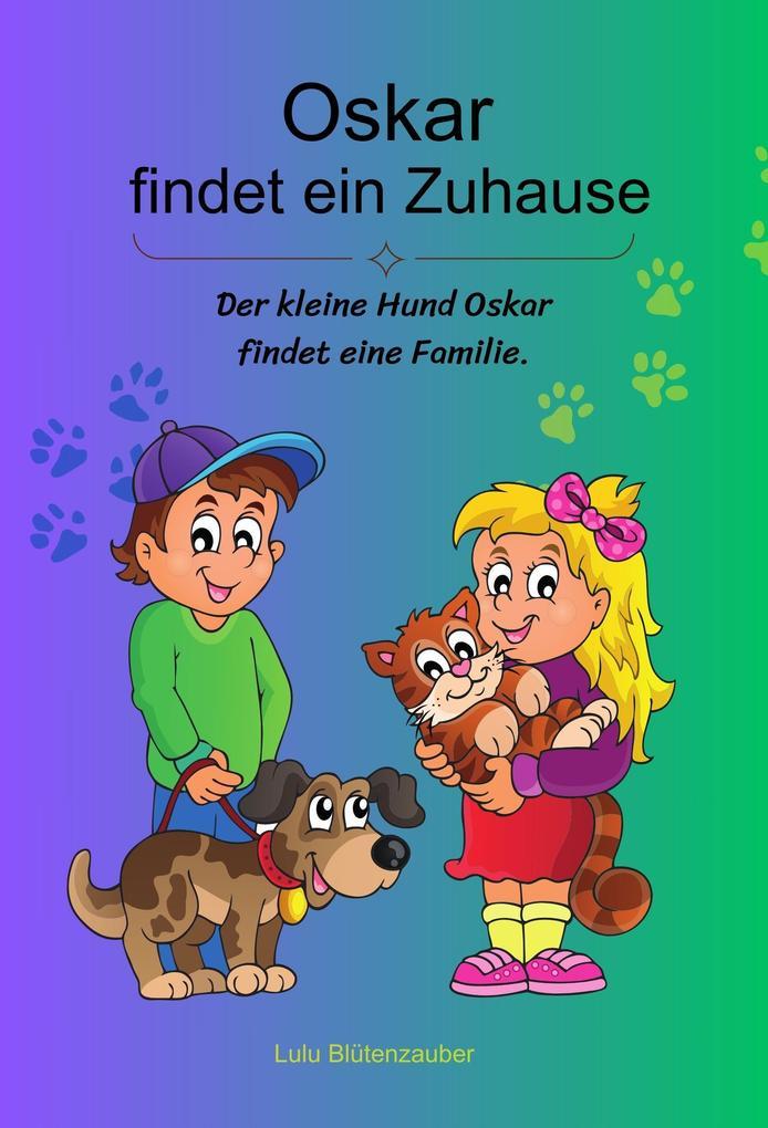 Oskar findet ein Zuhause