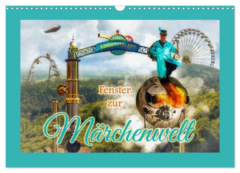 Fenster zur Märchenwelt (Wandkalender 2025 DIN A3 quer), CALVENDO Monatskalender