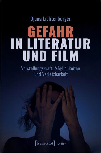 Gefahr in Literatur und Film