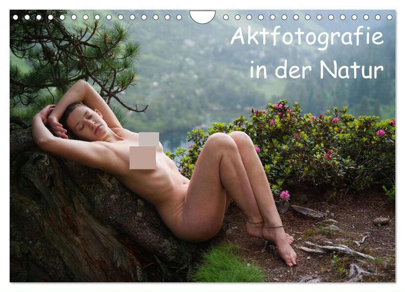 Aktfotografie in der Natur (Wandkalender 2025 DIN A4 quer), CALVENDO Monatskalender