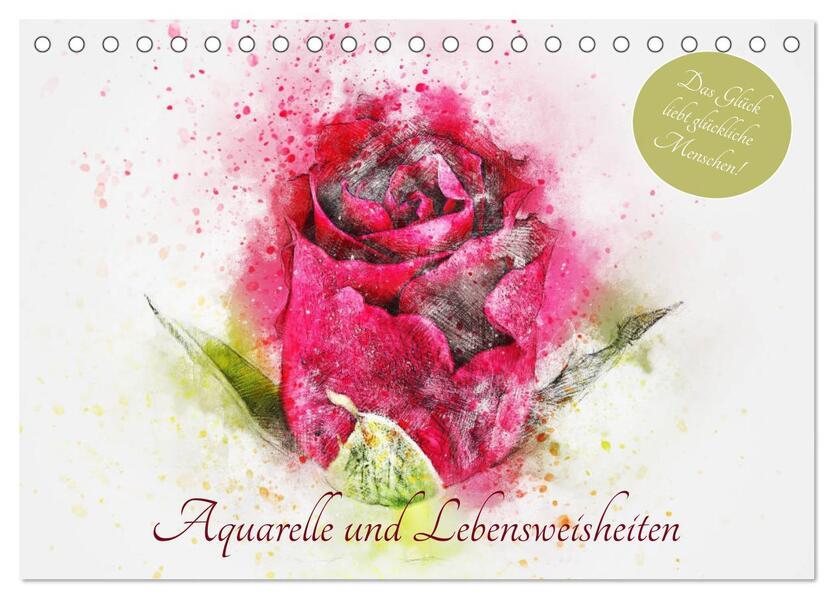 Aquarelle und Lebensweisheiten (Tischkalender 2025 DIN A5 quer), CALVENDO Monatskalender