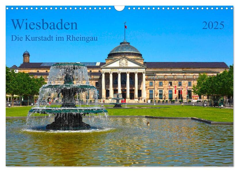 Wiesbaden Die Kurstadt im Rheingau (Wandkalender 2025 DIN A3 quer), CALVENDO Monatskalender