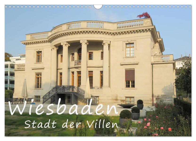 Wiesbaden - Stadt der Villen (Wandkalender 2025 DIN A3 quer), CALVENDO Monatskalender