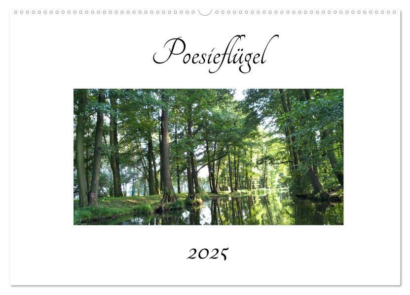 Poesieflügel 2025 (Wandkalender 2025 DIN A2 quer), CALVENDO Monatskalender