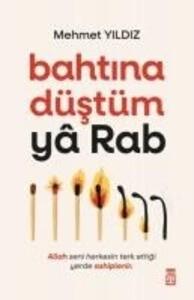 Bahtina Düstüm Ya Rab