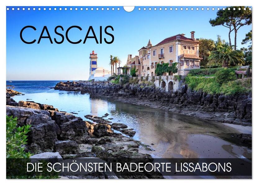 CASCAIS - die schönsten Badeorte Lissabons (Wandkalender 2025 DIN A3 quer), CALVENDO Monatskalender