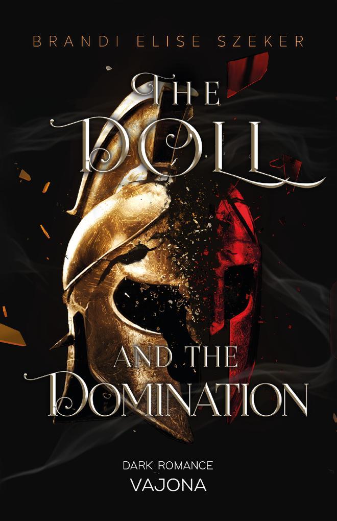 The Doll and The Domination (The Pawn and The Puppet 4)