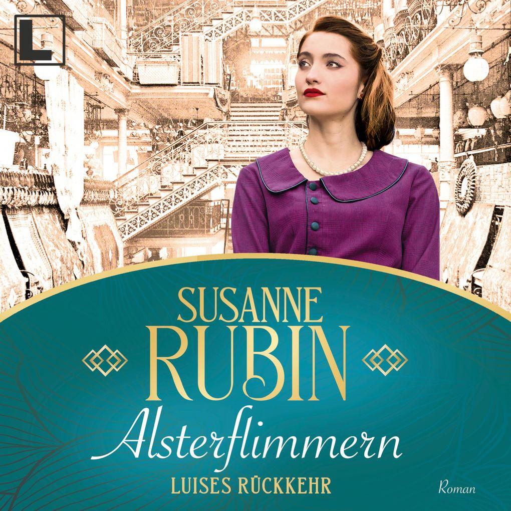 Alsterflimmern - Luises Rückkehr