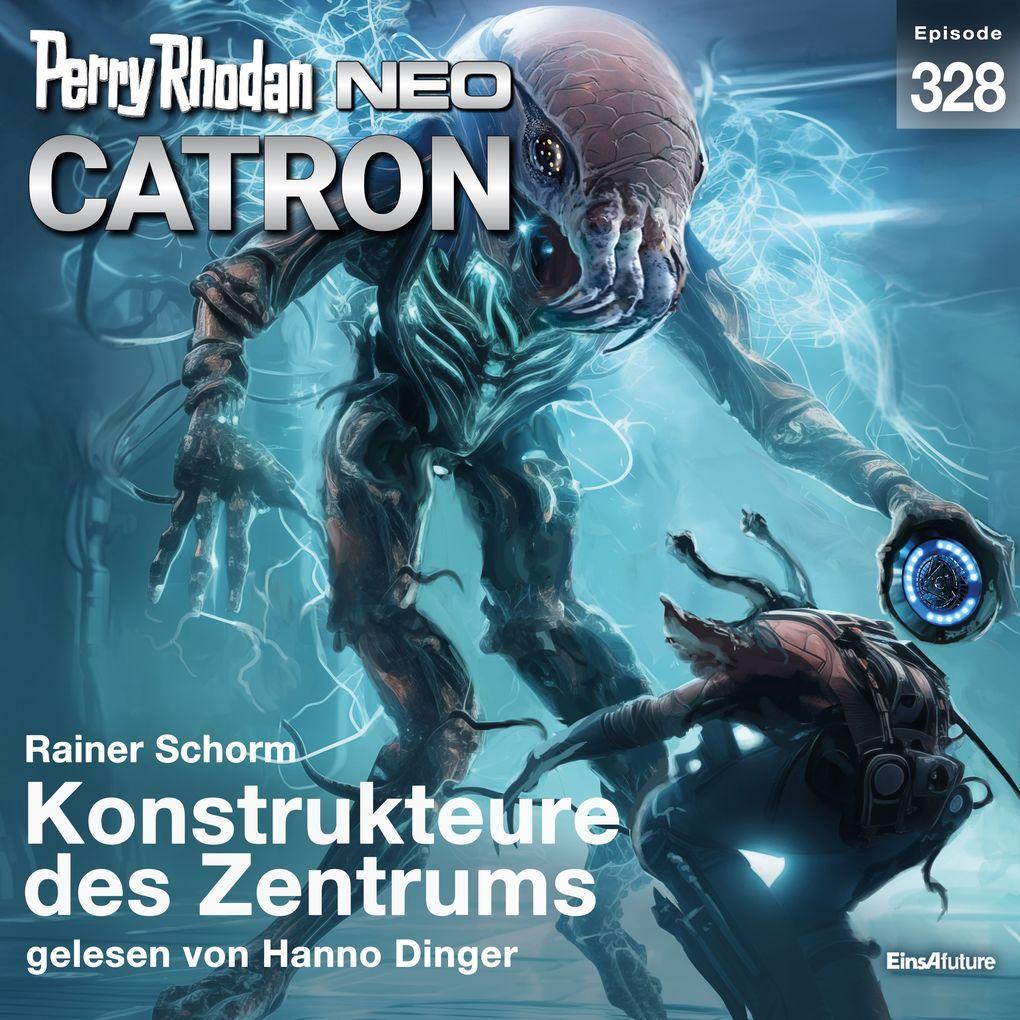 Perry Rhodan Neo 328: Konstrukteure des Zentrums